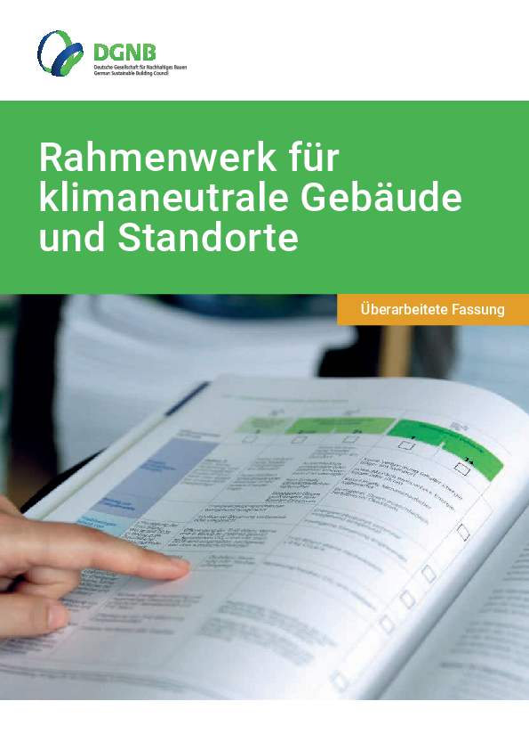 DGNB Rahmenwerk für klimaneutrale Gebäude und Standorte | Überarbeitete Fassung