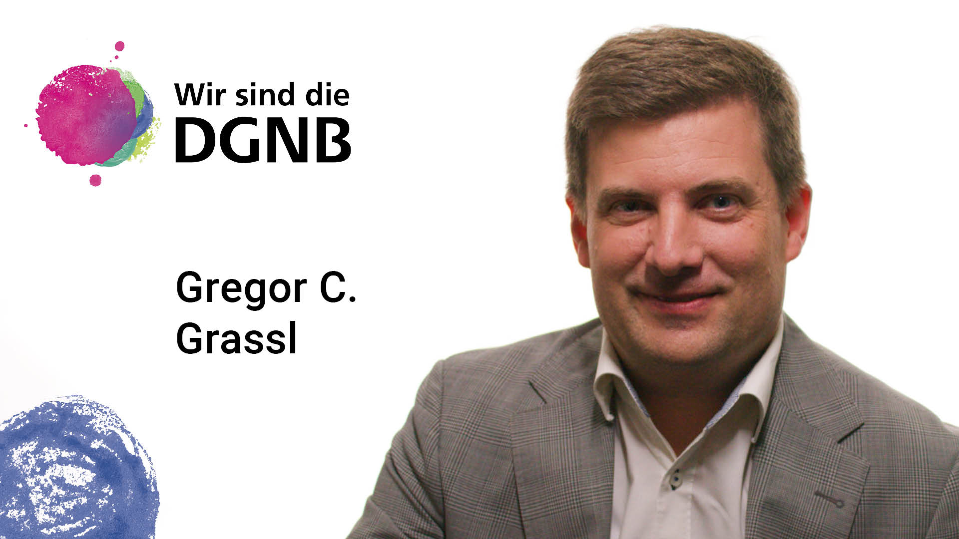 Gregor C. Grassl gibt Einblick in seine DGNB Geschichte | #WirSindDieDGNB
