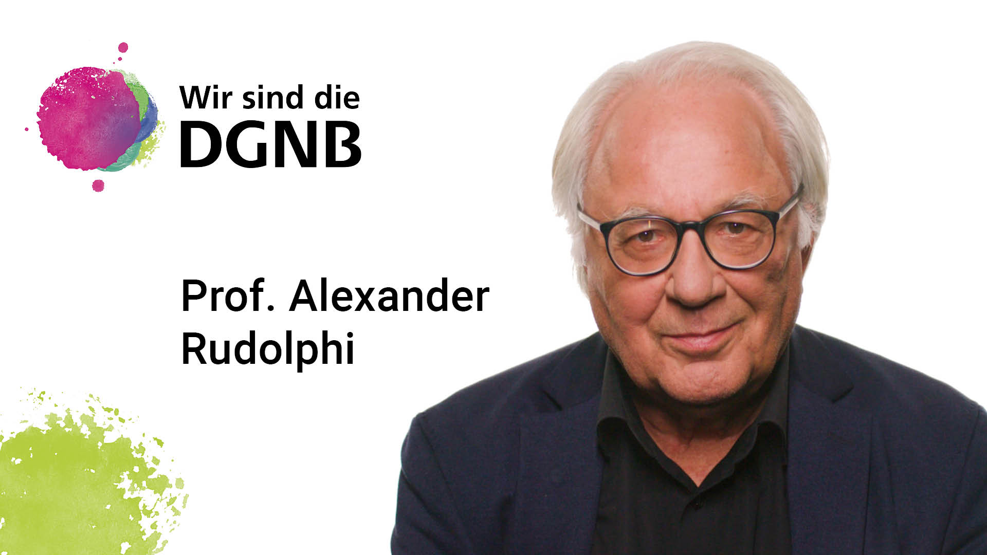 Prof. Alexander Rudolphi gibt Einblick in seine DGNB Geschichte | #WirSindDieDGNB