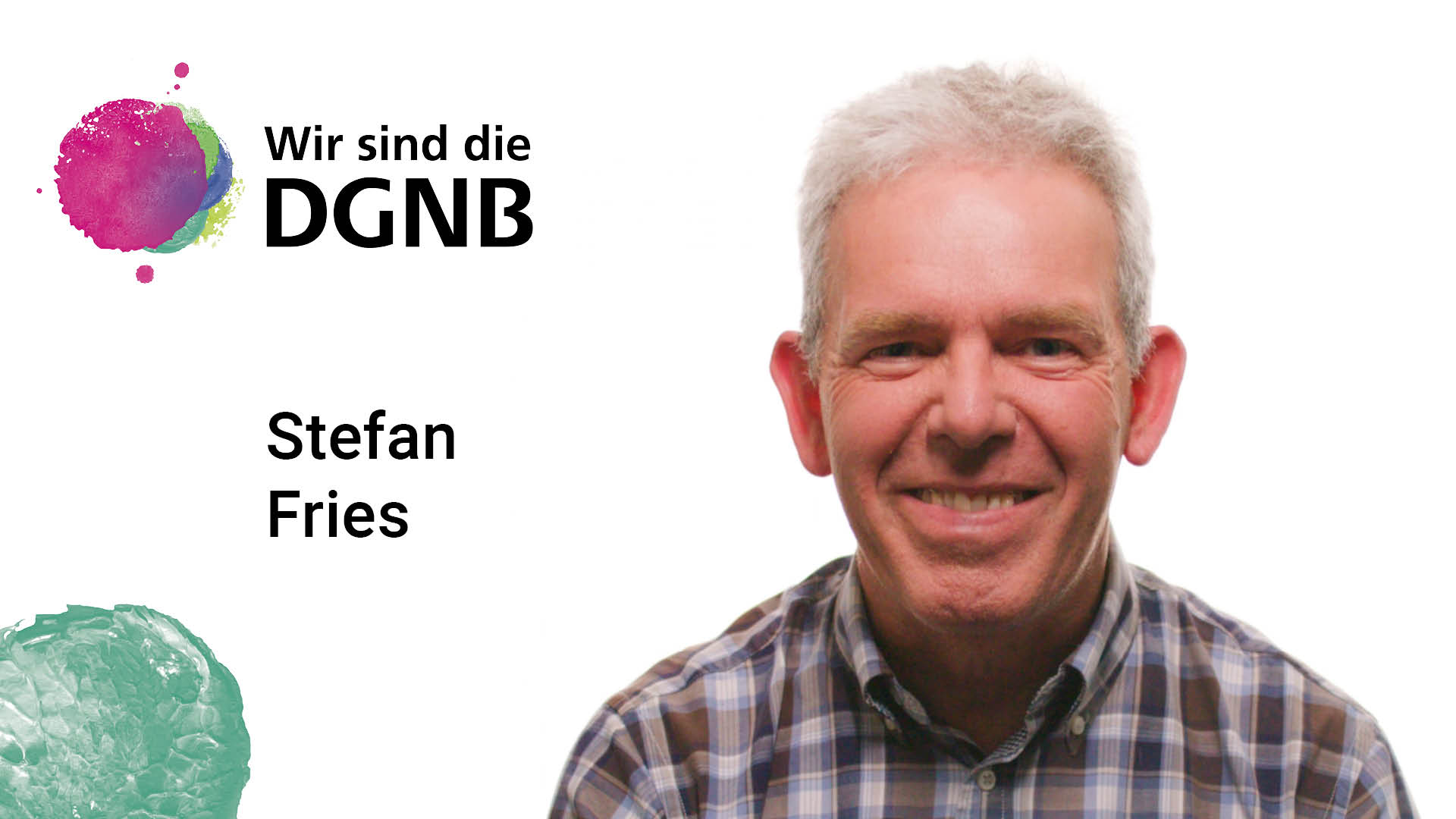 Stefan Fries gibt Einblick in seine DGNB Geschichte | #WirSindDieDGNB