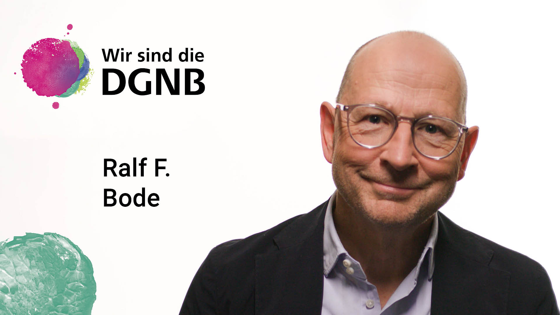 Ralf F. Bode gibt Einblick in seine DGNB Geschichte | #WirSindDieDGNB