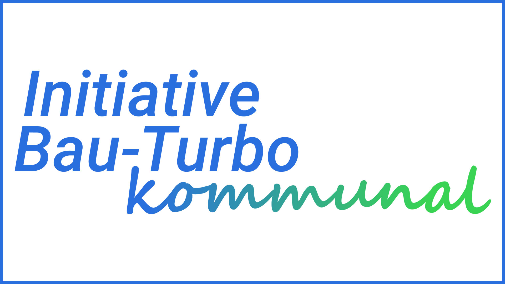 Blaugrüner Schriftzug auf weißem Hintergrund mit blauem Rahmen.
