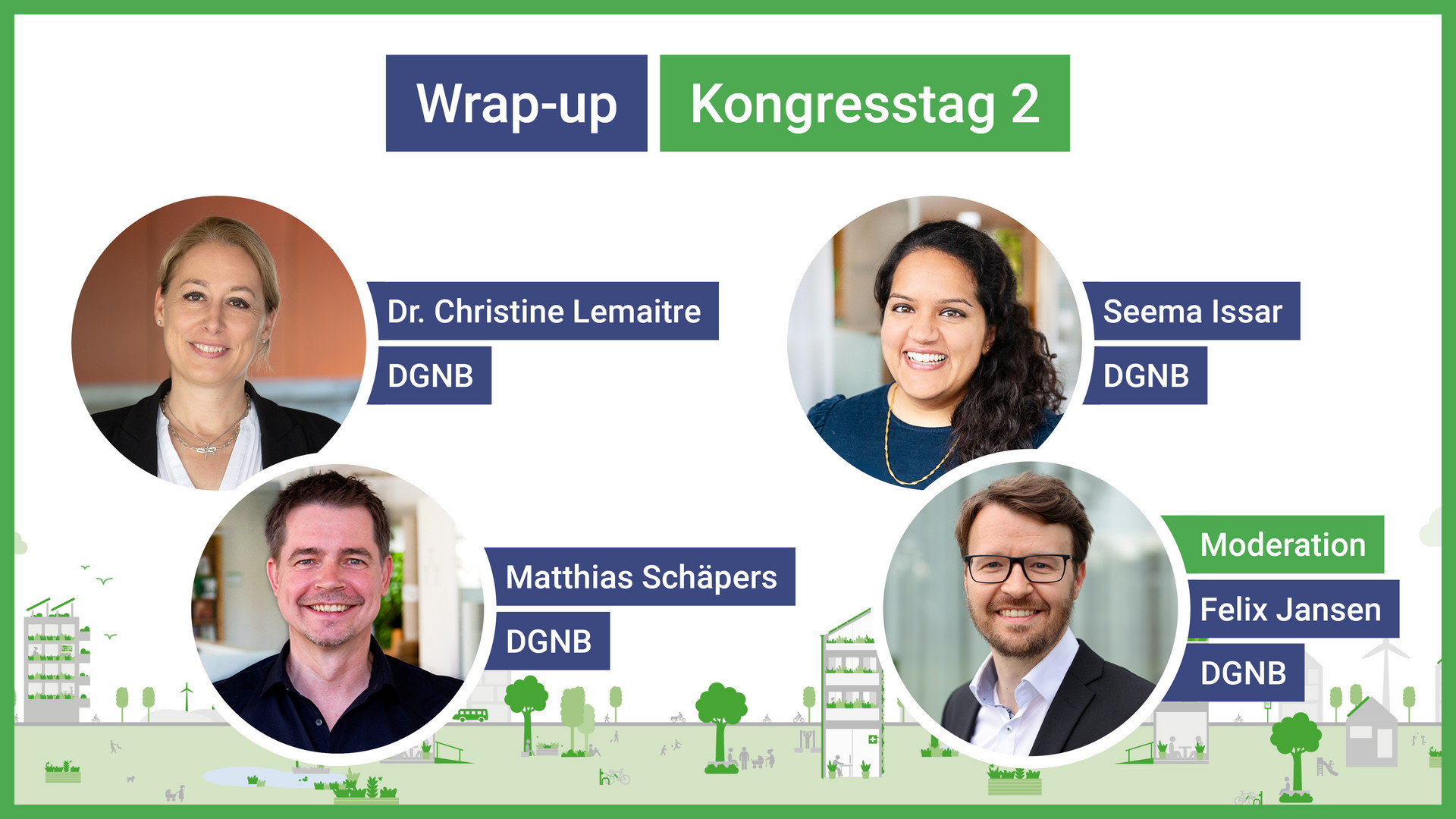 Wrap-up des zweiten Kongresstages | DGNB Jahreskongress 2026