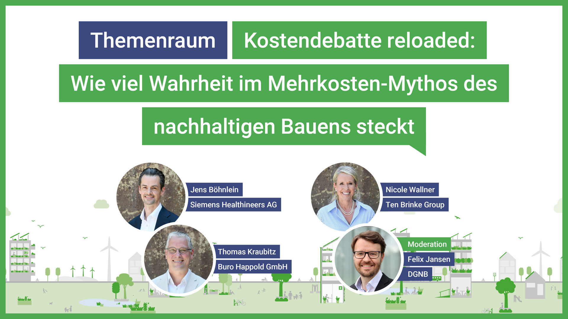 Wie viel Wahrheit im Mehrkosten-Mythos des nachhaltigen Bauens steckt | DGNB Jahreskongress 2026