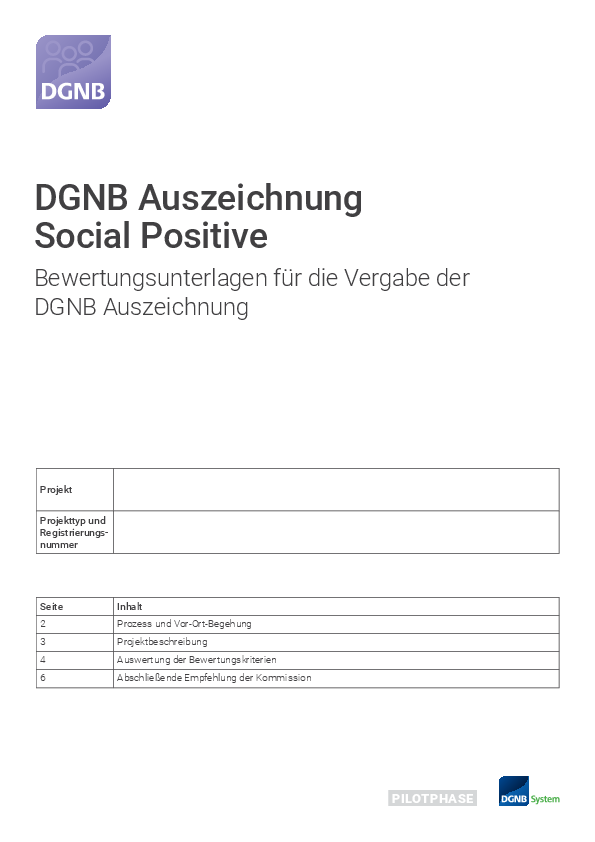 DGNB Auszeichnung Social Positive: Bewertungsunterlagen