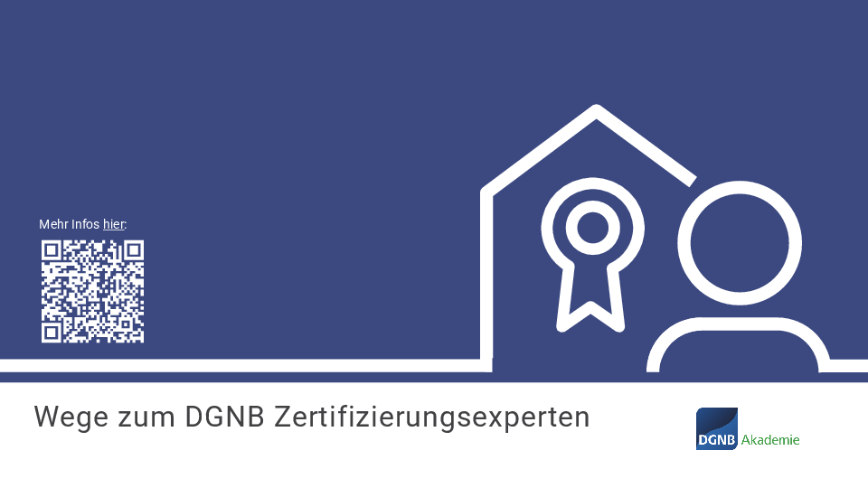 Wege zum DGNB Zertifizierungsexperten