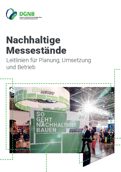Nachhaltige Messestände: Leitlinien für Planung, Umsetzung und Betrieb