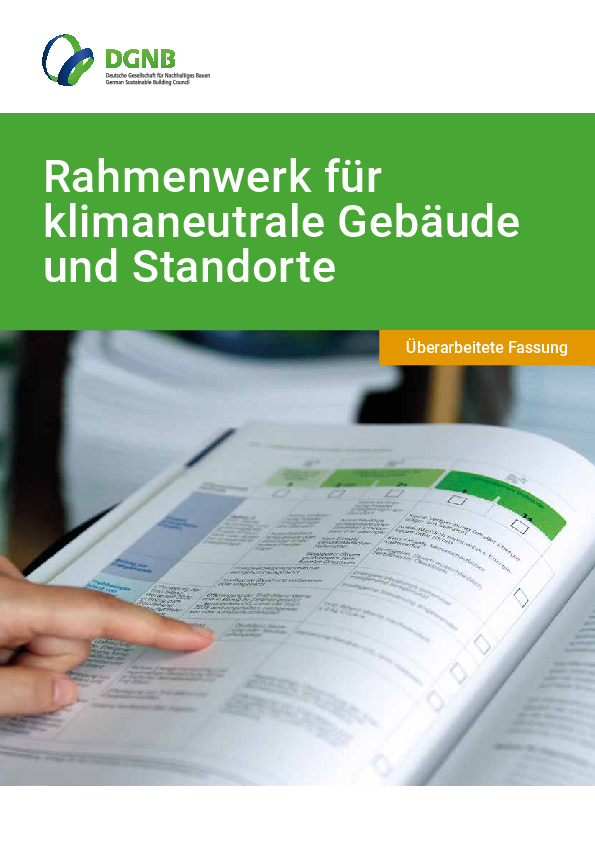 DGNB Rahmenwerk für klimaneutrale Gebäude und Standorte | Überarbeitete Fassung