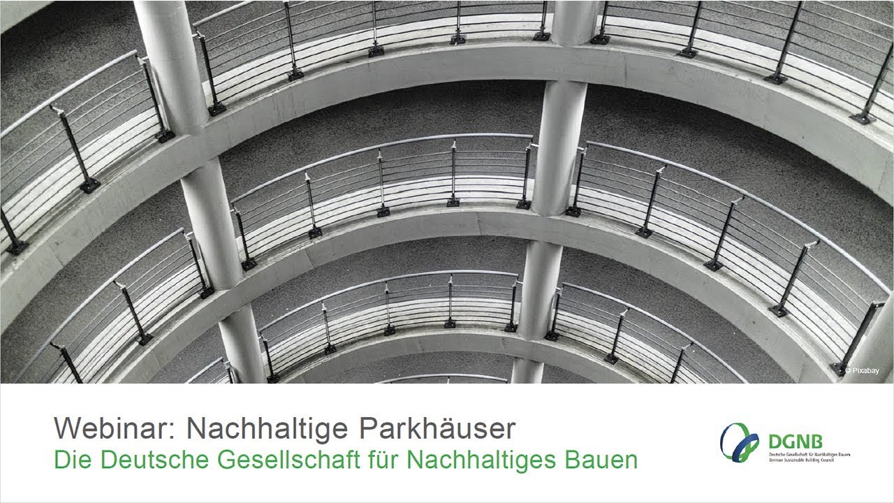 Webinar - Nachhaltige Parkhäuser