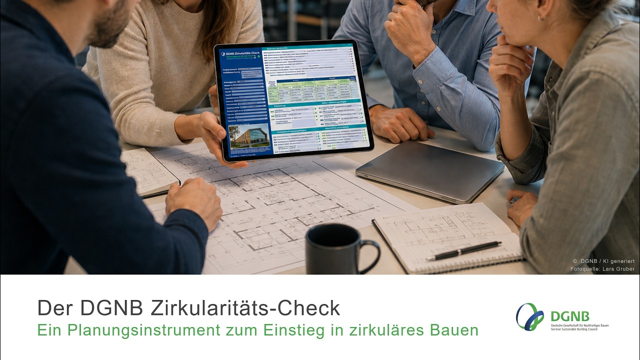 Der DGNB Zirkularitäts-Check – ein Planungsinstrument zum Einstieg in zirkuläres Bauen | DGNB