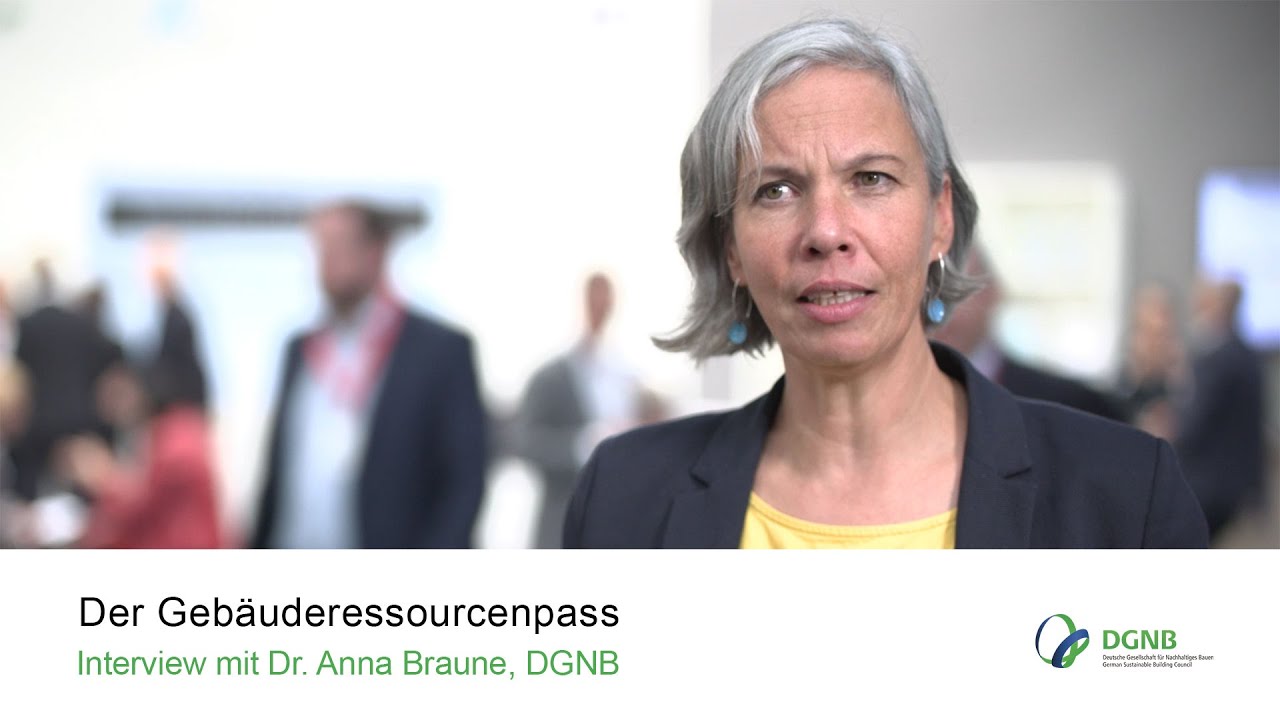 The Building Resource Passport - Interview with Dr. Anna Braune, DGNB
